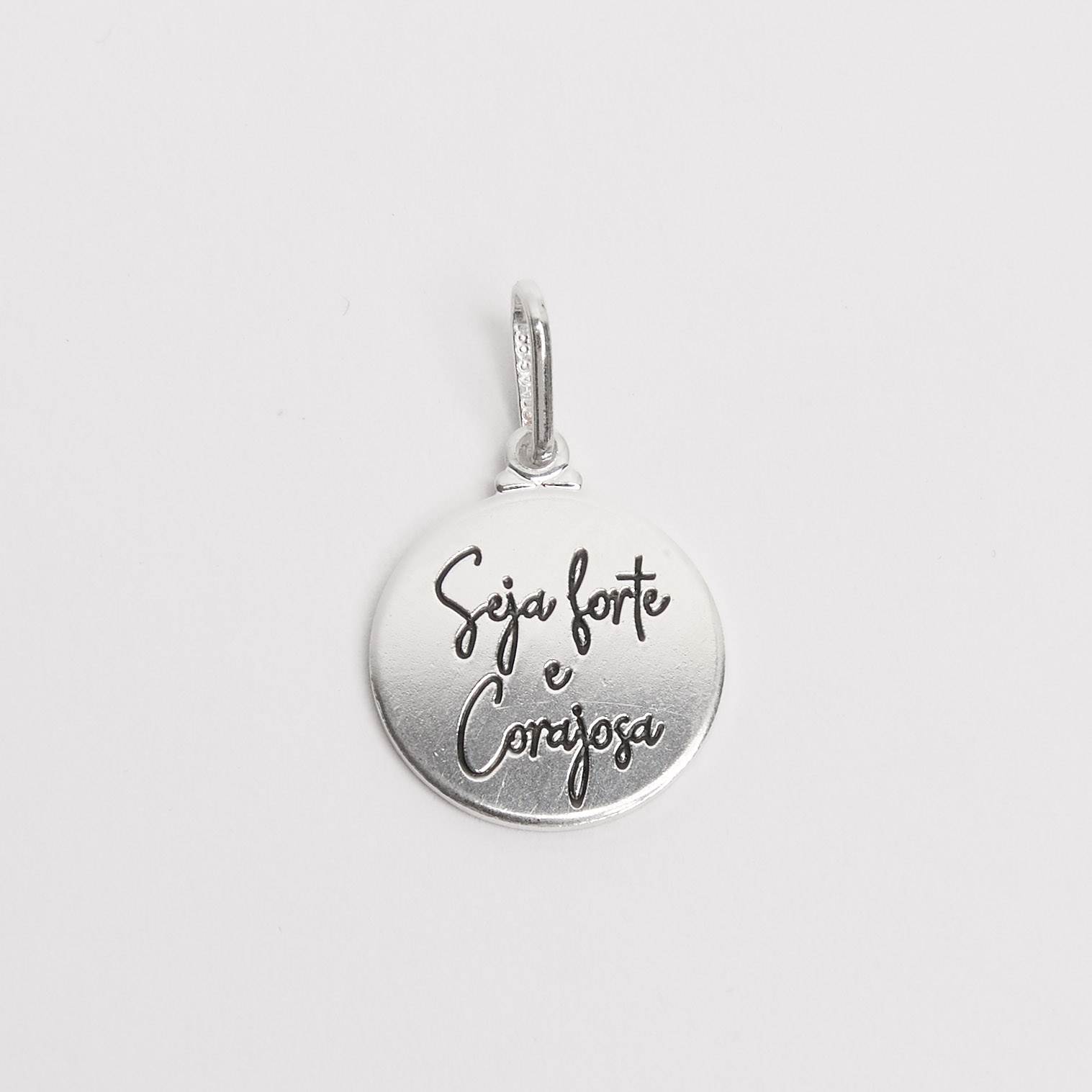 Pingente medalha seja forte e corajosa resina 15mm